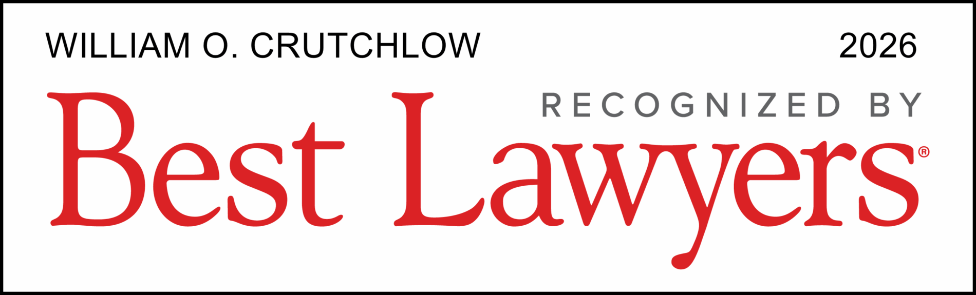 Best Lawyer William O. Crutchlaw
